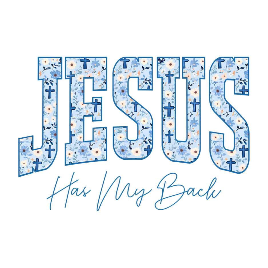 Jesus has my back