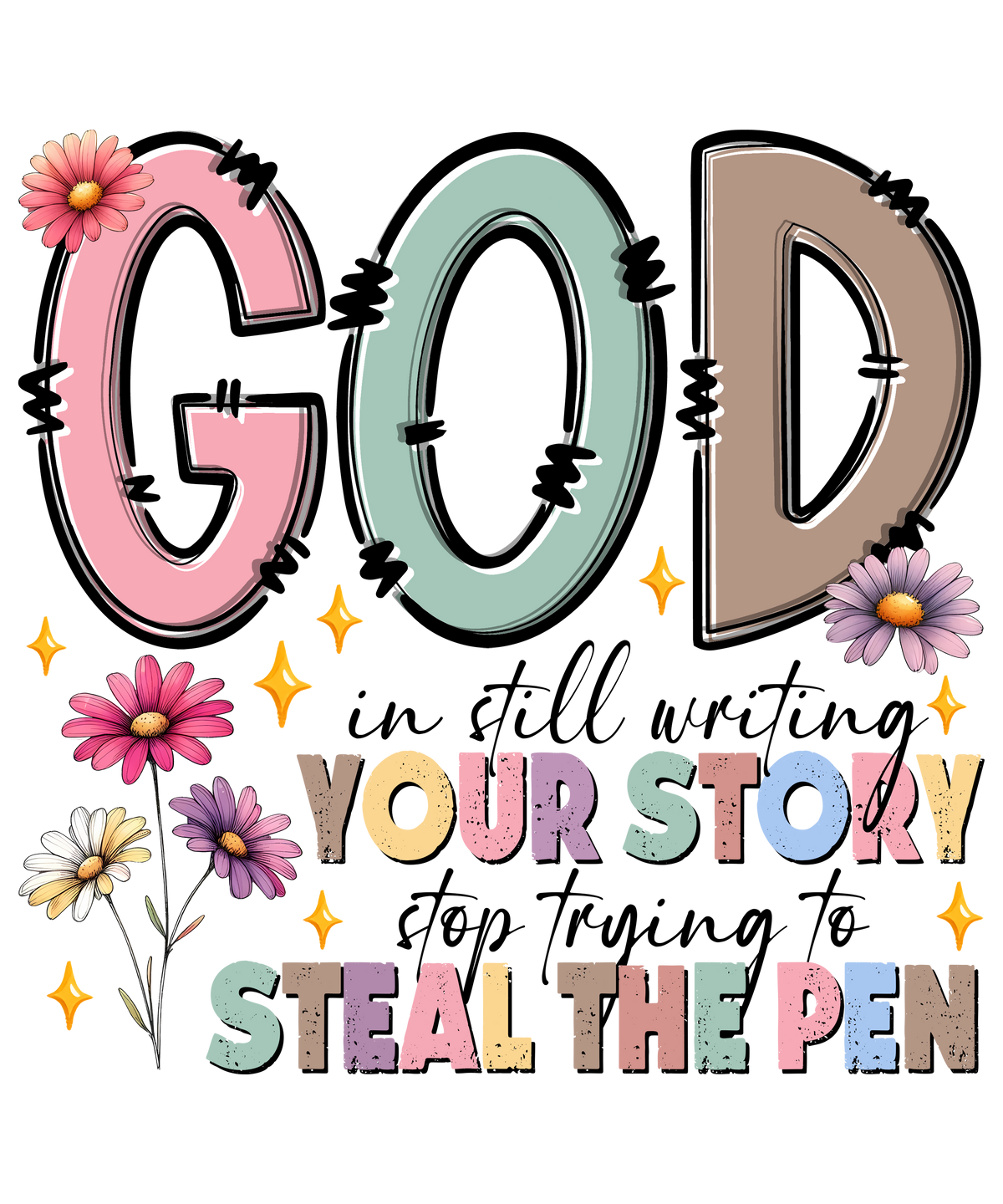 God is Still Writing Your Story design