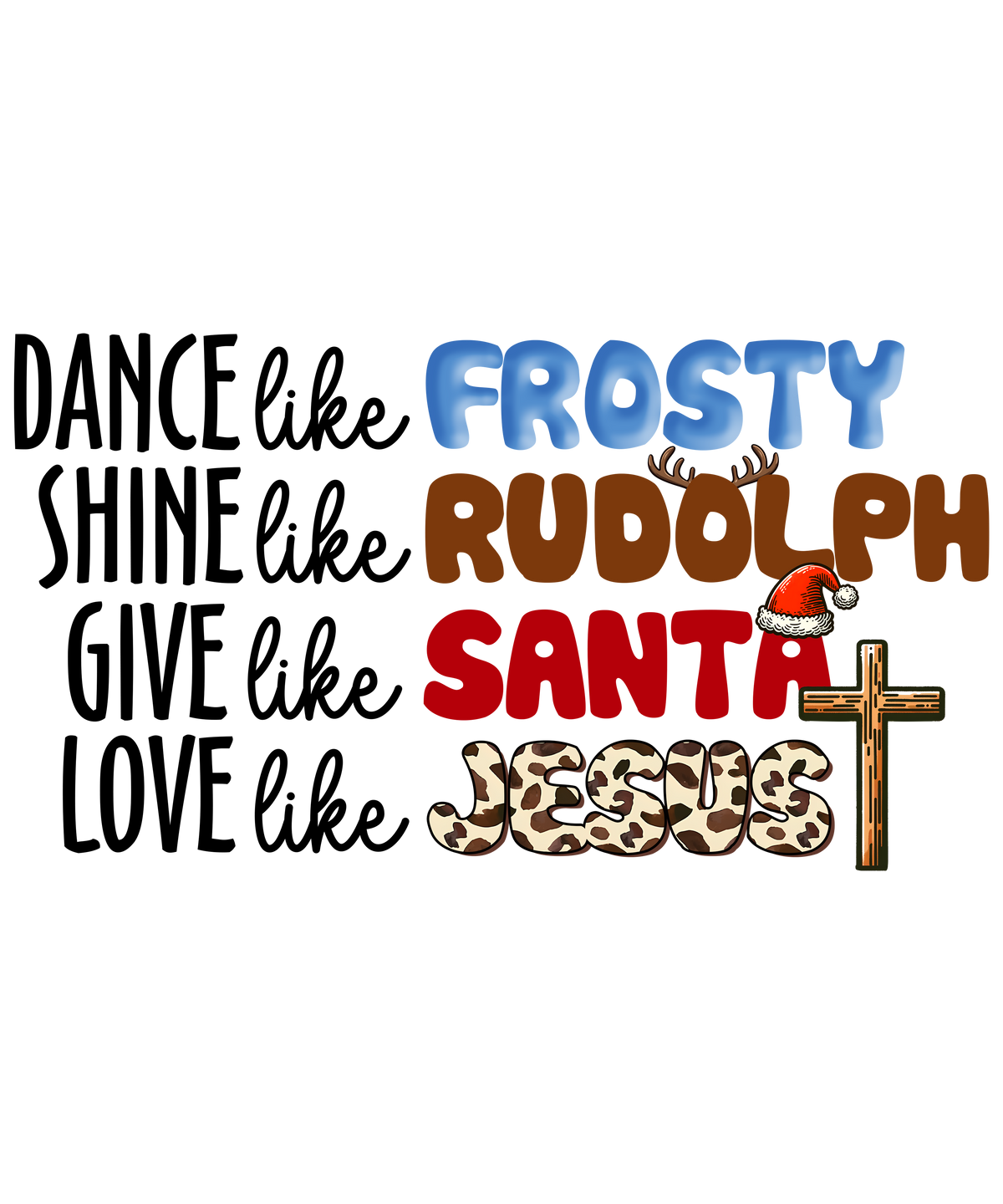 Love People Like Jesus Died for Them design