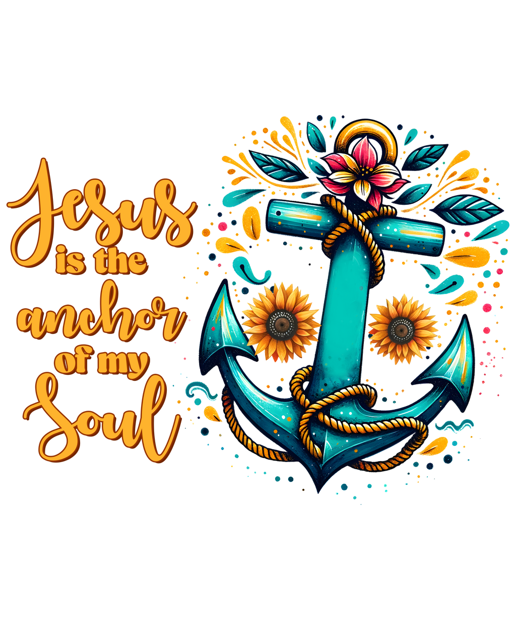 Jesus is the Anchor of My Soul design