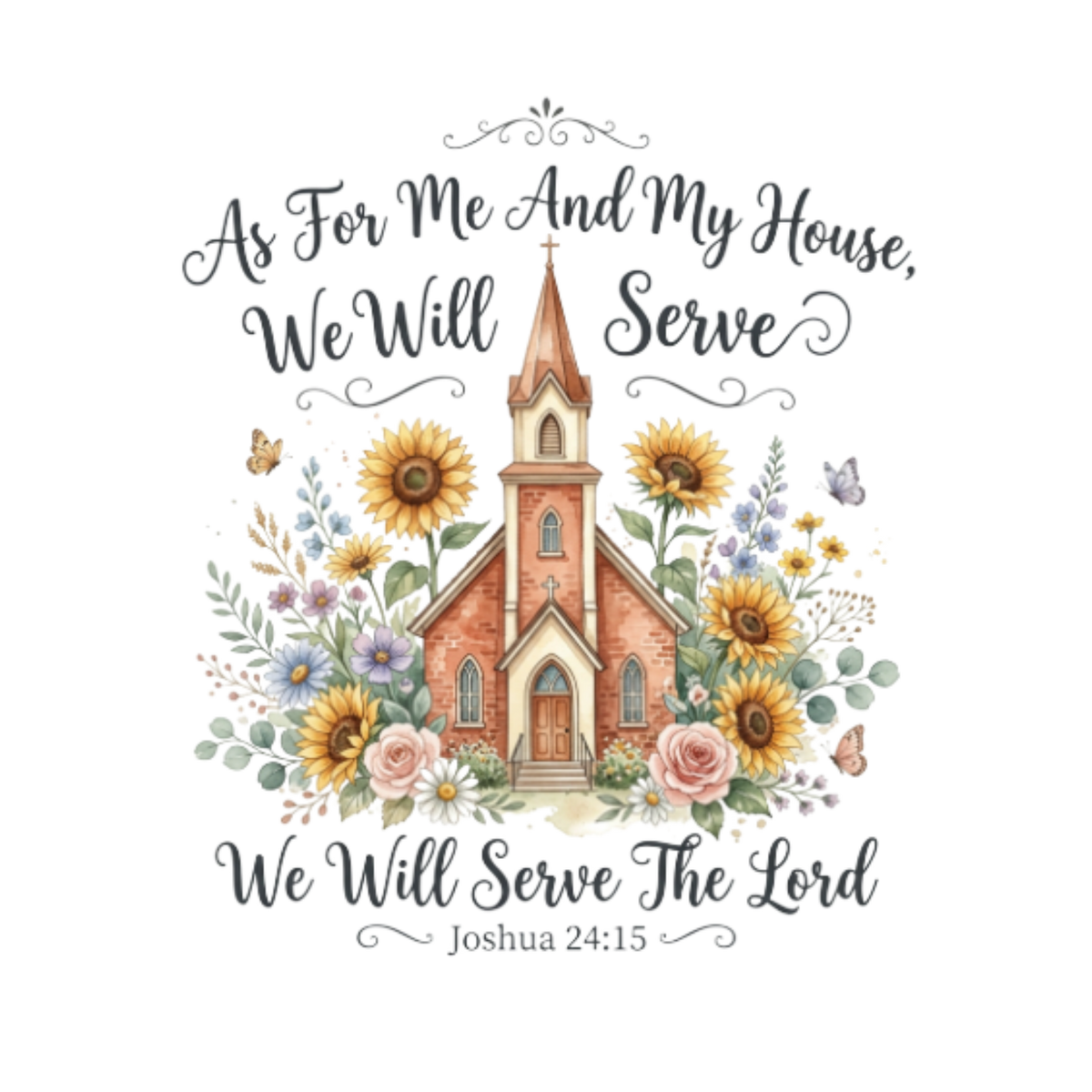As For Me And My House We Will Serve The Lord design