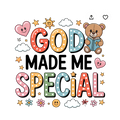 God Made Me Special