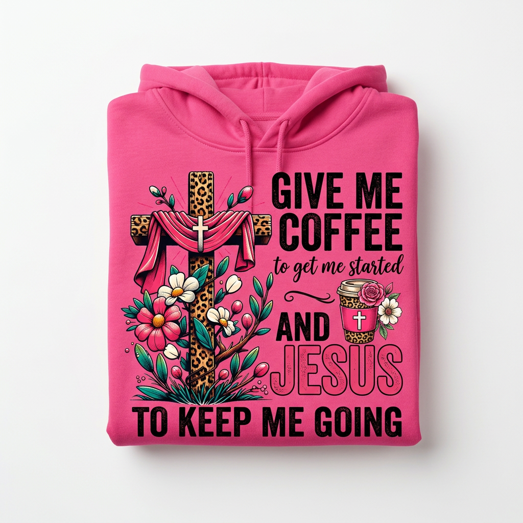 Give Me Coffee and Jesus hot pink hoodie flat lay