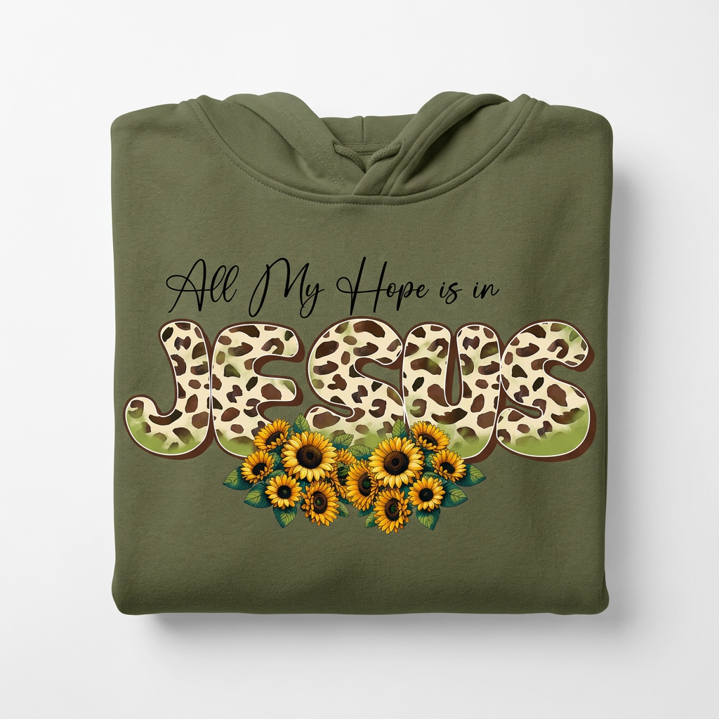 All My Hope is in Jesus olive green hoodie flat lay