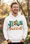 Jesus Paid It All white hoodie mockup